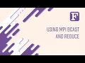 Fortran Using MPI BCAST and REDUCE