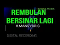 Download Lagu REMBULAN BERSINAR LAGI KARAOKE DANGDUT ASLI HD