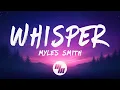 Download Lagu Myles Smith - Whisper (Lyrics)