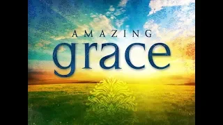 amazing grace latest best version with lyrics original