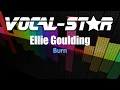 Download Lagu Ellie Goulding - Burn (Karaoke Version) with Lyrics HD Vocal-Star Karaoke