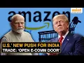 Download Lagu Why U.S. Is Pushing To Break India’s E-Commerce Wall: The Inside Story