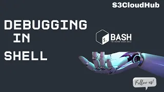 Debugging In Shell Shell Script Basics S3CloudHub