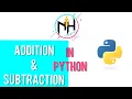 Addition in python programming Add and subtract two numbers in python python programming