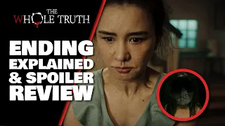 the whole truth 2021 ending explained u0026 spoiler review