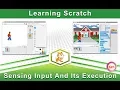 Learning Scratch Sensing Input And Its Execution