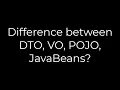 Java Difference between DTO VO POJO JavaBeans 5solution