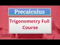 Precalculus Crash Course Trigonometry full course