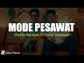 Lagu Mode Pesawat - Dandy Barakati Ft Dante Nababan (Lirik) Lagu Timur Terbaru 2025