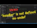 handler is not defined no-undef error in React