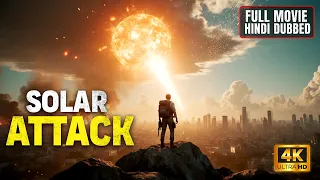 SOLAR ATTACK | Hollywood Movie Hindi Dubbed | Action Movie | Hollywood Movie in Hindi | Dhoom Films
