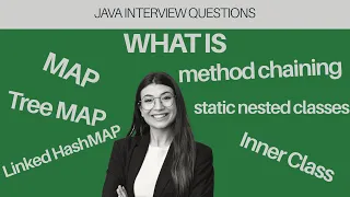 What is Map in Java Hashmap Linked HashMap What is TreeMap Method Chaining Inner Classes