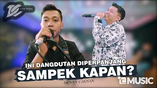 Download SAMPEK TUWEK - DENNY CAKNAN (OFFICIAL LIVE MUSIC) DC MUSIK MP3