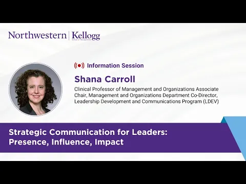 Information session on Kellogg Executive Education’s Strategic Communication for Leaders