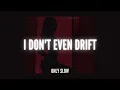 lames / i don't even drift / slowed + reverb / #slowedsongs