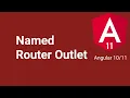 Named Router Outlet Part Angular tutorial in Hindi