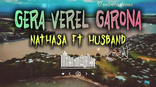Nathasa ft Husband-Gera Verele Garona 2026
