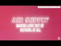 Download Lagu Air Supply - Making Love Out Of Nothing At All (Lyrics)