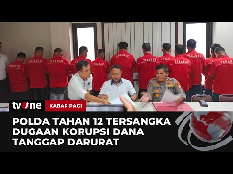 Polda Bengkulu Menahan 12 Tersangka Kasus Dugaan Korupsi Dana Tanggap Darurat