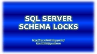 Schema - Locks in SQL Server
