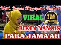 Download Lagu #1mviews SUWARA USTADZAH YUYUN BIKIN JAMAAH MENANGIS  - MUSTIKA MULTIMEDIA