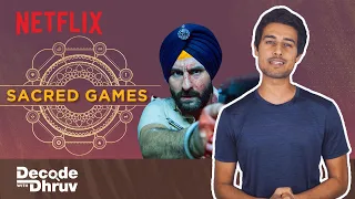 sacred games the rise of indian otts decode with dhruvrathee varungrovercomedy netflix india