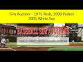 APBA BBW Sim Auction - 1975 Reds 1998 Padres 2005 White Sox