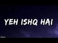 Lagu Ye Ishq Hai | Full Lyrics Video | Shreya Ghoshal | Irshad Kamil | Pritam | Jab We Met
