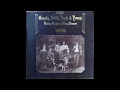 1970 - Crosby, Stills, Nash & Young - Our house
