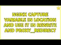 NGINX capture variable in location and use it in rewrite and proxy - redirect