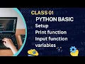Class 1 Python Basics in Urdu Variables Print Input Functions Learn Python from Scratch