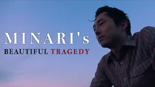 minari the beautiful tragedy