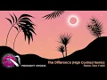 The Difference (High Contrast Remix) - Flume, Toro Y Moi