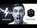 Serverless vs Containers The SHOCKING Truth About Cloud Computing