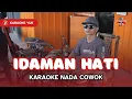 Download Lagu IDAMAN HATI KARAOKE NADA COWOK PRIA