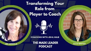 Leading the Way: Transforming Your Role from Player to Coach