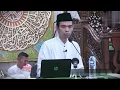 Dzikirlah saat Tegak (Berdiri), Berjalan, Duduk atau Berbaring | Ust. Abdul Somad, Lc. MA