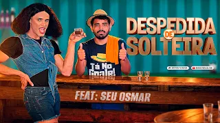 ARMARIA MÃE 55 / DESPEDIDA DE SOLTEIRA