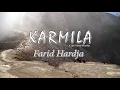 Farid Hardja - Karmila (Official Lyric Video)