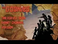 The Goonies at 40 June 2025 A Look at the Ultra-Rare Disney Channel Version from the Late 1980s