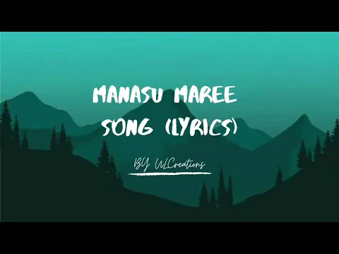 Download MP3 Manasu Maree Song (Lyrics)