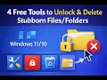 4 Free Tools to Unlock and Delete Stubborn on Windows GearUpWindows Tutorial