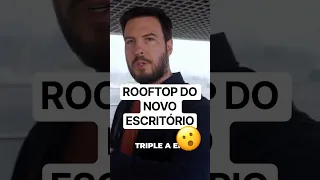 Rooftop Gigante no Escritório!