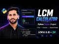 Build This LCM Calculator in Python in Just a Few Lines