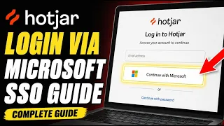 How to login to Hotjar via Microsoft SSO - Complete Guide