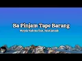 Lagu Meyda Rahma - Ba Pinjam Tape Barang (Reggae Version) feat. Restianade (Lyrics)