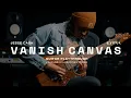 Download Lagu ERRA - Vanish Canvas (Guitar Playthrough)