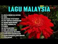 Lagu Malaysia penghantar tidur || Lagu Malaysia terbaru || Lagu Malaysia terpopuler ||