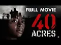 Download Lagu 40 ACRES || FULL MOVIE || BEST ACTION MOVIE 2025 