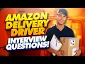 AMAZON Delivery Driver Interview Questions Answers AMAZON DSP Driver Interview TIPS